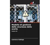 Modello di gestione della sicurezza delle scorte: Modello ISM