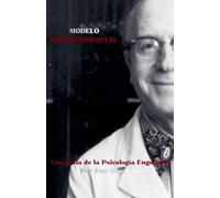 Modelo Biopsicosocial: Una Guía de la Psicología Engeliana: 21 (Teorías Psicológicas)