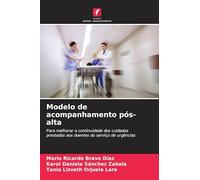 Modelo de acompanhamento pós-alta: Para melhorar a continuidade dos cuidados prestados aos doentes do serviço de urgências