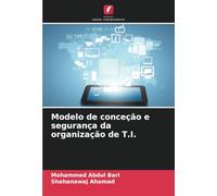 Modelo de conceção e segurança da organização de T.I.