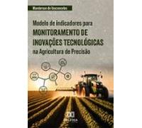 Modelo De Indicadores Para Monitoramento De Inovações Tecnológicas Na