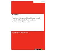 Modelo de Responsabilidad Social para la Sostenibilidad de las Universidades Autónomas en Venezuela
