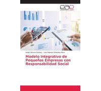 Modelo Integrativo de Pequeñas Empresas con Responsabilidad Social