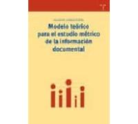Modelo Teorico Para El Estudio Metrico De La Informacion Document Al