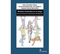 Modelos Centrados En El Juego Para La Iniciación Comprensiva Del Depor