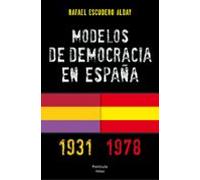 Modelos de democracia en España. 1931-1978