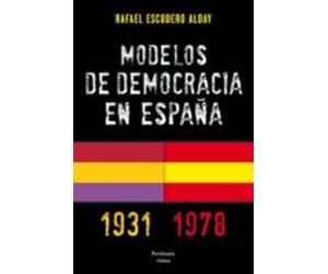Modelos De Democracia En España (1931 Y 1978)