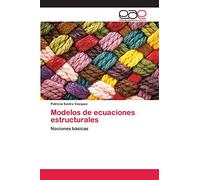 Modelos de ecuaciones estructurales: Nociones básicas
