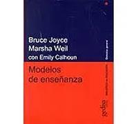 Modelos de enseñanza | Bruce Joyce, Emily Calhoun, Marsha Weil