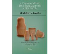 Modelos de familia (Spanish Edition) by Giorgio Nardone (2003-05-20)