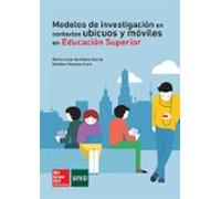 Modelos De Investigación En Contextos Ubicuos Y Móviles En Educación S