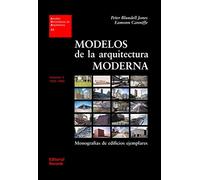 Modelos de la arquitectura moderna (vol. II). Monografías de edificios ejemplares 1945-1990: Volumen II (Estudios Universitarios de Arquitectura (EUA))
