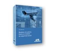 Modelos De Policia: Hacia Un Modelo De Seguridad Plural