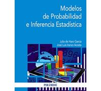 Modelos de Probabilidad e Inferencia Estadística (Economía y Empresa)
