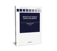 MODELOS DE TRABAJO SOCIAL CON GRUPOS (Manuales)