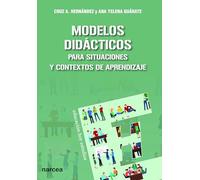 MODELOS DIDÁCTICOS: Para situaciones y contextos de aprendizaje: 146 (Educación Hoy Estudios)