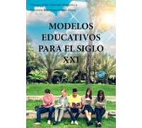 Modelos Educativos Para El Siglo Xxi
