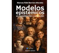 Modelos epistémicos en investigación y educación