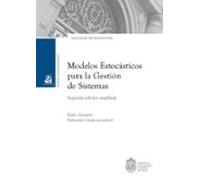 Modelos Estocásticos Para La Gestión De Sistemas (ebook)
