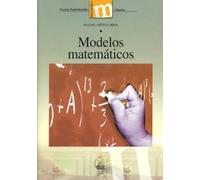 Modelos matemáticos (Univ. Granada) (Manuales Major/ Ciencias Experimentales y Exactas)