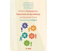 Modelos Pedagógicos y Situaciones de Aprendizaje en Educación Física