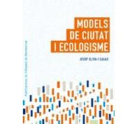 Models De Ciutat I Ecologisme