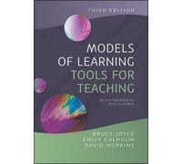 [(Models of Learning, Tools for Teaching)] [ By (author) Bruce R. Joyce, By (author) Emily Calhoun, By (author) David Hopkins ] [August, 2010]