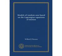 Models of random seas based on the Lagrangian equations of motion