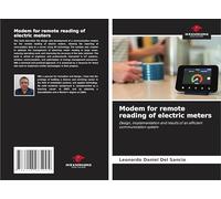 Modem for remote reading of electric meters: Design, implementation and results of an efficient communication system