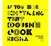 MODERATE REBELS - IF YOU SEE SOMETHING THAT DOESN'T LOOK RIGHT (BLUE VINYL) [Vinilo]