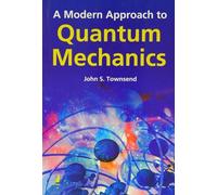 Modern Approach to Quantum Mechanics