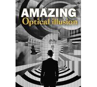 Modern Art Coloring Book For Adults, Optical illusion, 3D Design: Art Therapy Through Unique Optical Illustrations,Mindful,Relaxing (Modern Art Stress Relief Coloring Book Series)