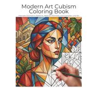 Modern Art Cubism Coloring Book: Intricate Geometric Patterns, Abstract Portraits, Complex Line Art