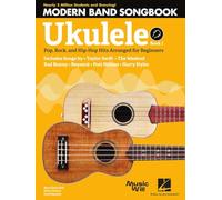 Modern Band Method - Ukulele, Songbook 1: Pop, Rock, and Hip-Hop Hits to Supplement the Modern Band Method