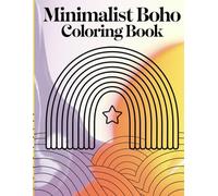 Modern Boho: A Minimalist Coloring Book for Relaxation & Aesthetic Joy