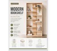Modern Bookshelf Building Plans: Step-by-Step DIY Plywood Bookshelf Project with Cut Lists, Materials, Tools, Dimensions and Assembly Instructions
