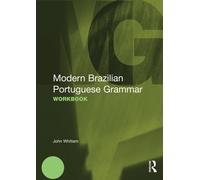Modern Brazilian Portuguese Grammar Workbook (Modern Grammar Workbooks)