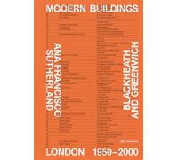 Modern Buildings in Blackheath and Greenwich /anglais: Blackheath and Greenwich : London 1950-2000