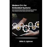 Modern C++ for Embedded Systems: Zero-Overhead Abstractions, Static Memory, and Real-Time Patterns for Bare-Metal and RTOS Targets.