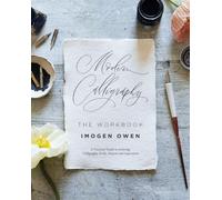 Modern Calligraphy: The Workbook