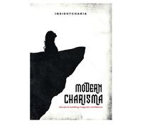 Modern Charisma: Secrets to Building Magnetic Confidence