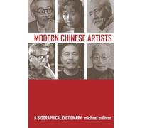 Modern Chinese Artists: A Biographical Dictionary
