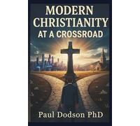 Modern Christianity: At A Crossroad