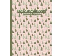 Modern Christmas Tree Hardcover Journal: A Festive Winter Unlined Notebook for Writing and Drawing - Premium 8.25" x 11" Blank Numbered Pages with a Cute Pink and Green Cover