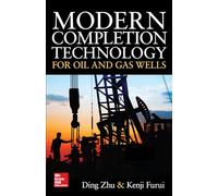 Modern Completion Technology for Oil and Gas Wells (MECHANICAL ENGINEERING)