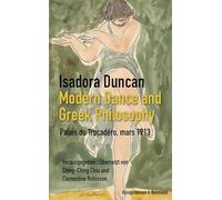 Modern Dance and Greek Philosophy: Palais du Trocadéro, mars 1913