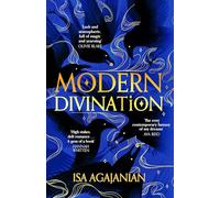 Modern Divination: Book One in the Spells for Life and Death Duology; dark academia with witches and a magical love story (Spells for Life and Death, 1)
