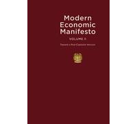 Modern Economic Manifesto - Volume II: Toward a Post-Capitalist Horizon (Box informativo/ Inglês e Português.)