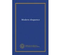 Modern eloquence (v.01)