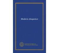 Modern eloquence (v.11)